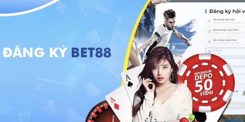 Đăng ký Bet88 mang đến nhiều lợi ích cho người chơi